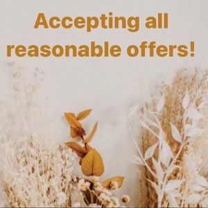 All reasonable offers will be accepted :)